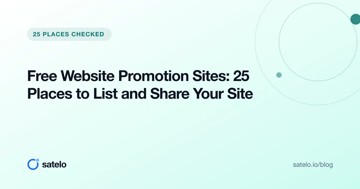 Free Website Promotion Sites: 25 Places to List and Share Your Site