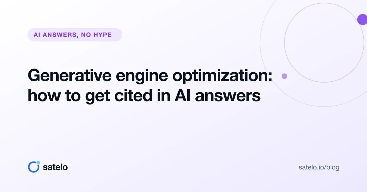 Generative engine optimization: how to get cited in AI answers