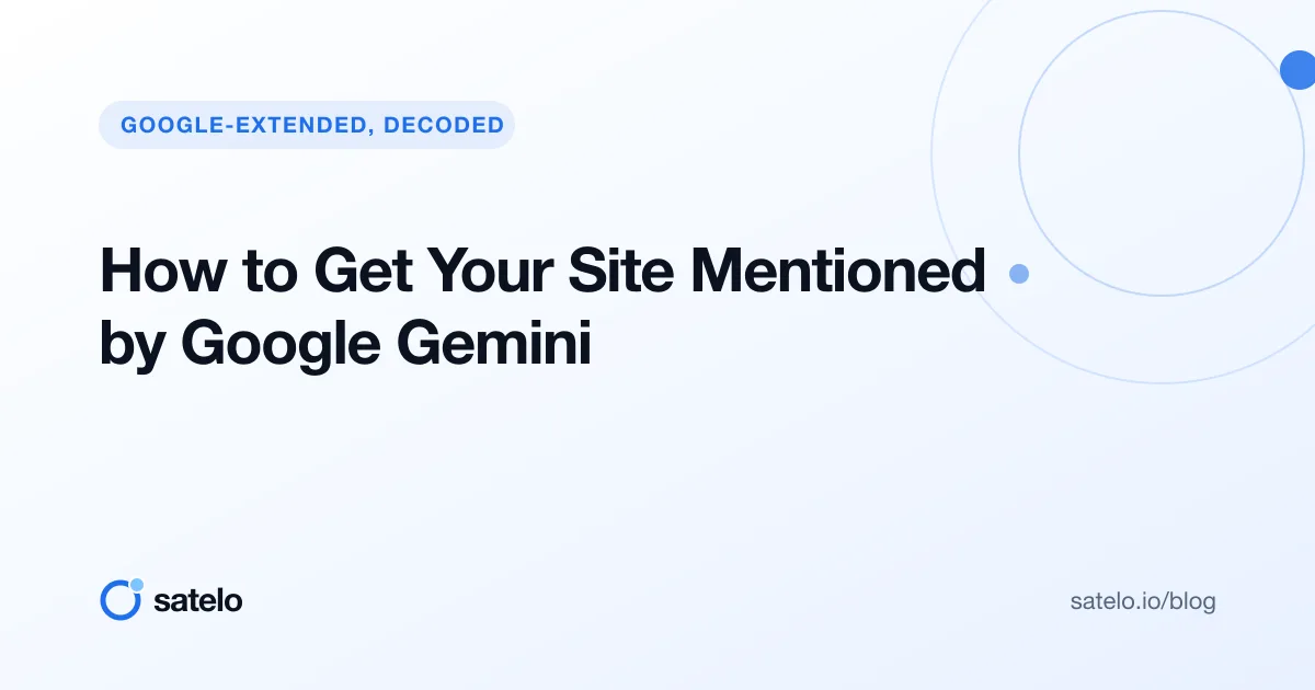 How to Get Your Site Mentioned by Google Gemini