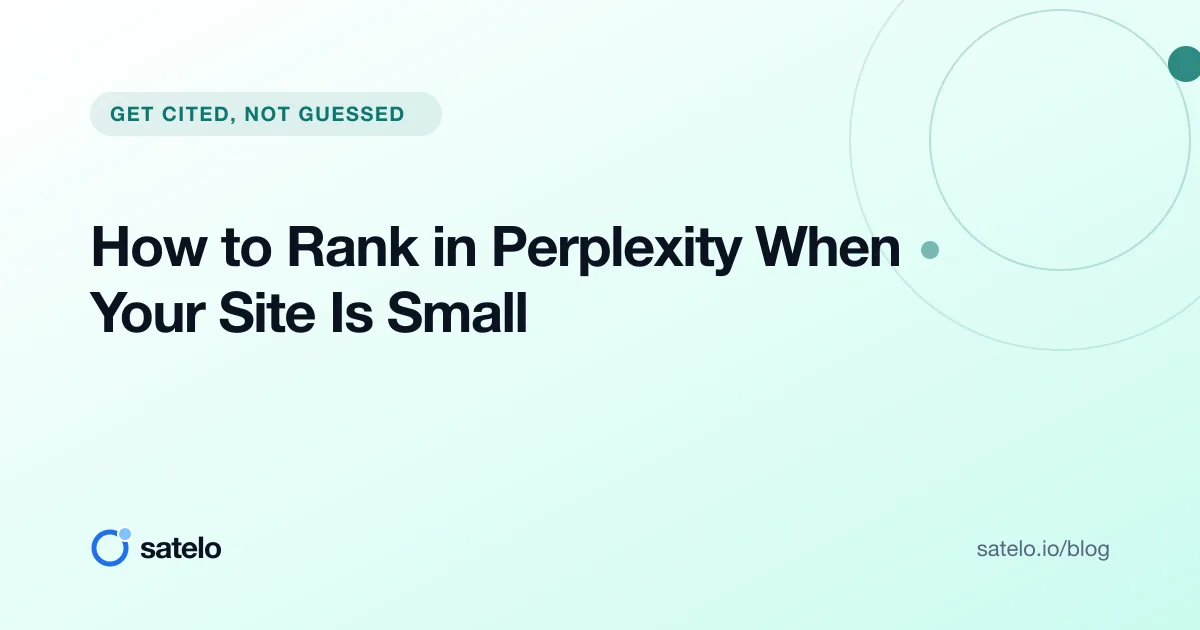 How to Rank in Perplexity When Your Site Is Small