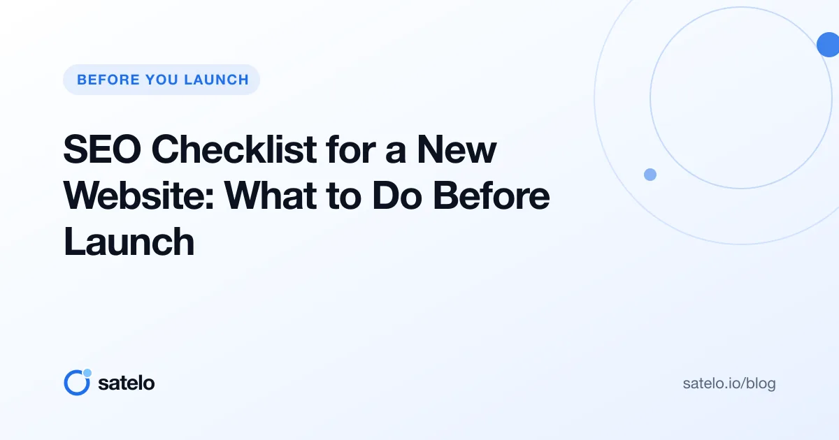 SEO Checklist for a New Website: What to Do Before Launch