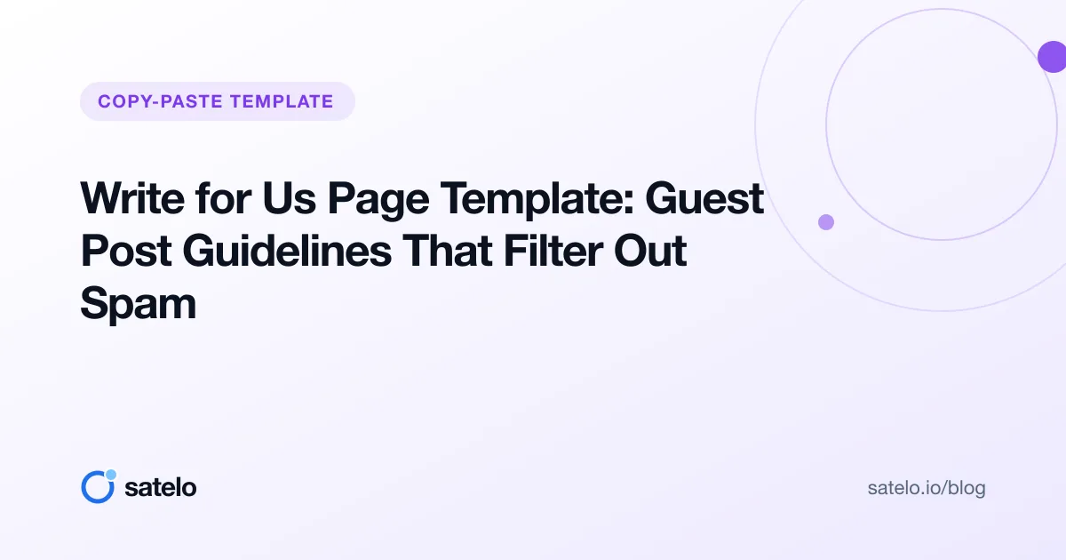 Write for Us Page Template: Guest Post Guidelines That Filter Out Spam